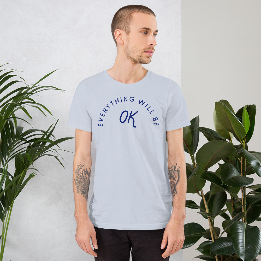 Everything Will Be Ok Tee