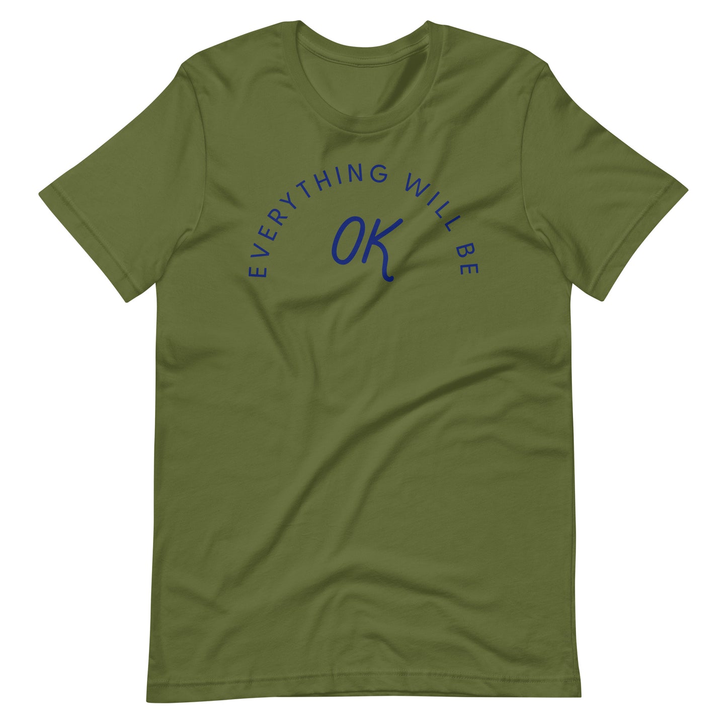 Everything Will Be Ok Tee